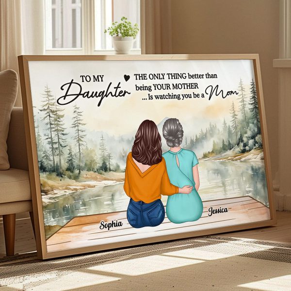 Beautiful Landscape To My Daughter From Mom Happy Mother s Day Personalized Poster, Mother s Day Gift For Daughter Online Sale - Image 5