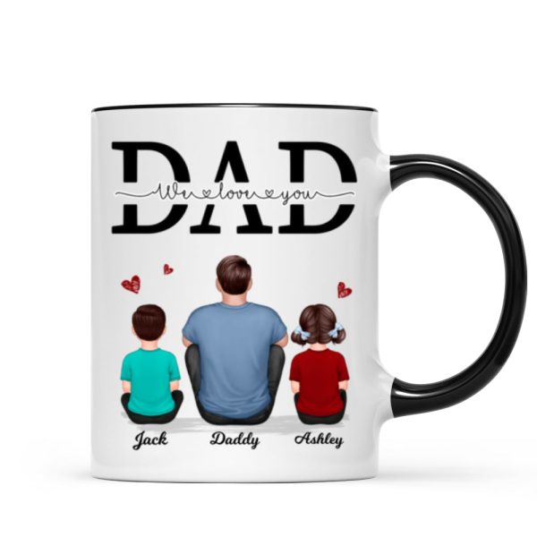 Dad We Love You Personalized Mug, Gift For Dad, Husband Sale - Image 5