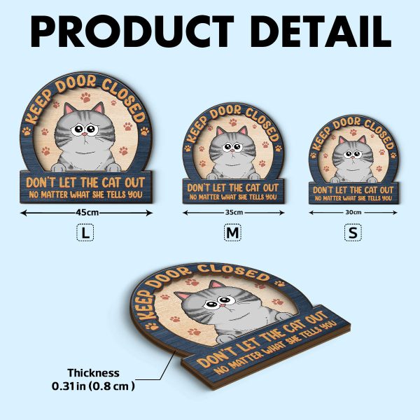 Keep Door Closed Cats Planning Escape Personalized 2-Layer Wood Sign Cheap - Image 4