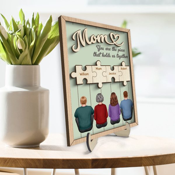 Mom You Are The Piece That Holds Us Together Puzzle Personalized 2-Layer Wooden Plaque Online Sale - Image 3